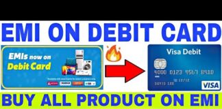 Debit Card Se EMI Payment Kare