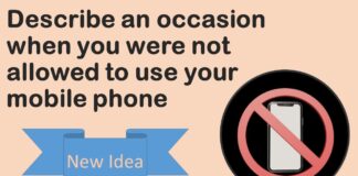 Describe an occasion when you were not allowed to use your mobile phone