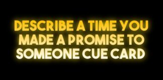 Describe a time when you made a promise to someone