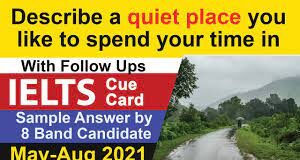 Describe a quiet place you like to spend your time in