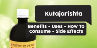 Kutajarishta Benefits Effects and Side Effects