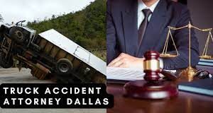 Truck Accident Attorney Dallas
