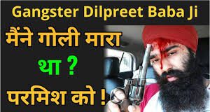 Dilpreet Singh Dhahan (Gangster) कौन है Biography in Hindi