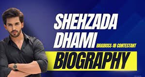 Shehzada Dhami Biography , Age, Height, Model and Girlfriend Shehzada Dhami Biography