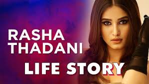 Rasha Thadani Biography, Age, Height, Model and Boyfriend Rasha Thadani Biography in hindi