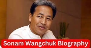 Sonam Wangchuk Biography, Family and Net Worth Sonam Wangchuk Biography